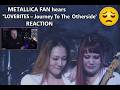 METALLICA FAN hears "LOVEBITES - Journey To The Otherside (LIVE)" #reaction #lovebites