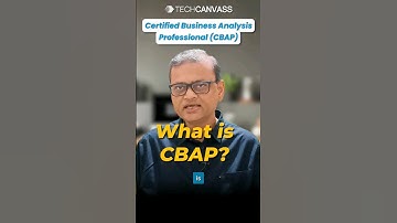 What is CBAP? | CBAP Certification - Techcanvass