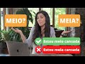 MEIO or MEIA? | Brazilian Portuguese Vocabulary