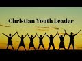 Tips on being a Youth Leader