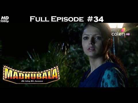 Madhubala - Full Episode 34 - With English Subtitles