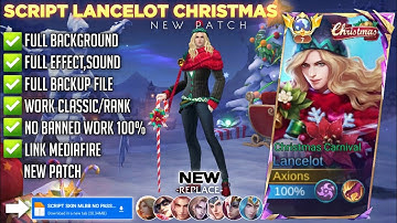 Update Script Skin Lancelot Christmas Carnival no Password, Full Effect & Voice