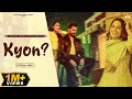 Kyon  official by gurjas sidhu and sargi mann  gaiphy