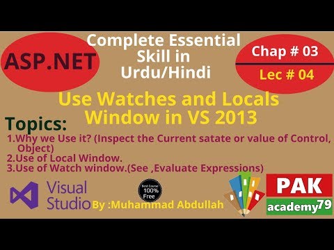 ASP.Net: Use local and watch window[Ch # 03| Lec # 04]
