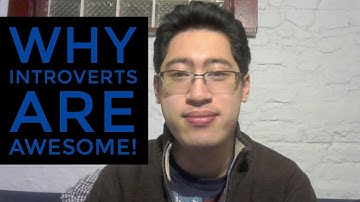 Why Introverts are Awesome