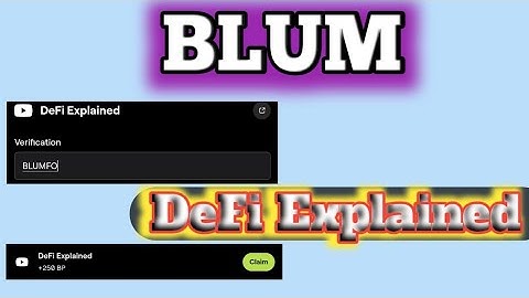 DeFi Explained blum code. [defi explained verify] defi explained 19 October.