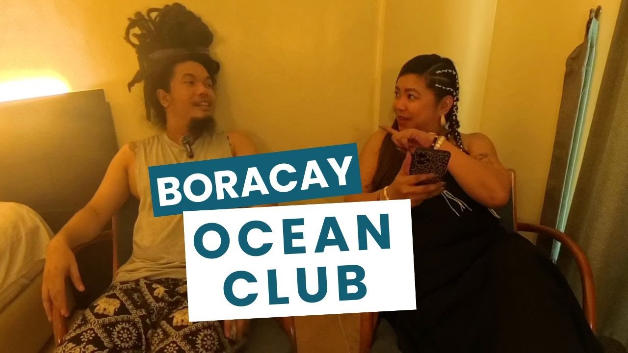 Boracay 2025: Boracay Ocean Club || CS Dela Peña