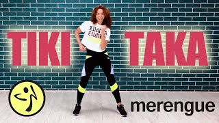 TIKI TAKA | ZIN 107 | Merengue | TaNa ZUMBA Choreo