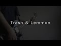 SUPERCAR / Trash &amp; Lemmon (Cover)
