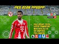 eFootball PES 2026 PPSSPP Android Offline Full Update Camera PS5, Kits 25/26, HD Graphics &amp; Transfer