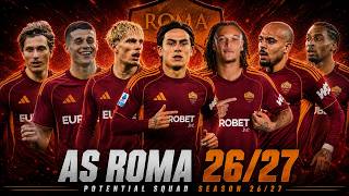 AS ROMA SQUAD SEASON 2026/27 | AS Roma Squad Update with Transfer Rumors