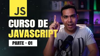 Curso de Javascript Completo pt.1  Aprenda Programação e tornese um Programador do ZERO