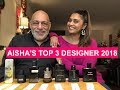 TOP 3 2018 Designer Fragrance Releases Judged by Aisha