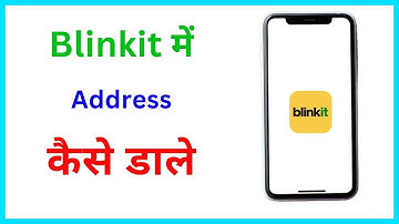 Blinkit par address kaise add kare step by step | Blinkit app me naya address kaise dale easy guide