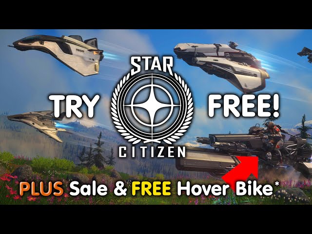 Star Citizen February FREE FLY Event Now On - TRY FOR FREE! 