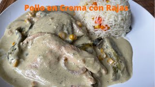 Pollo en Crema con Rajas