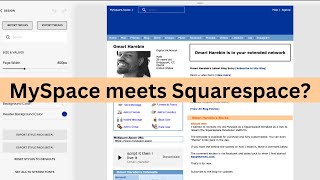Myspace Layout built on Squarespace 7.0