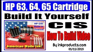 How to build a CIS using HP 63, 64, 65, 62 cartridges - by inkproducts.com