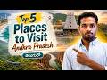 Top 5 Must Visit Places in Andhra Pradesh 😍 | AP Tourist Places | తెలుగులో