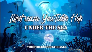 Live Stream YouTube Hop Under the Sea