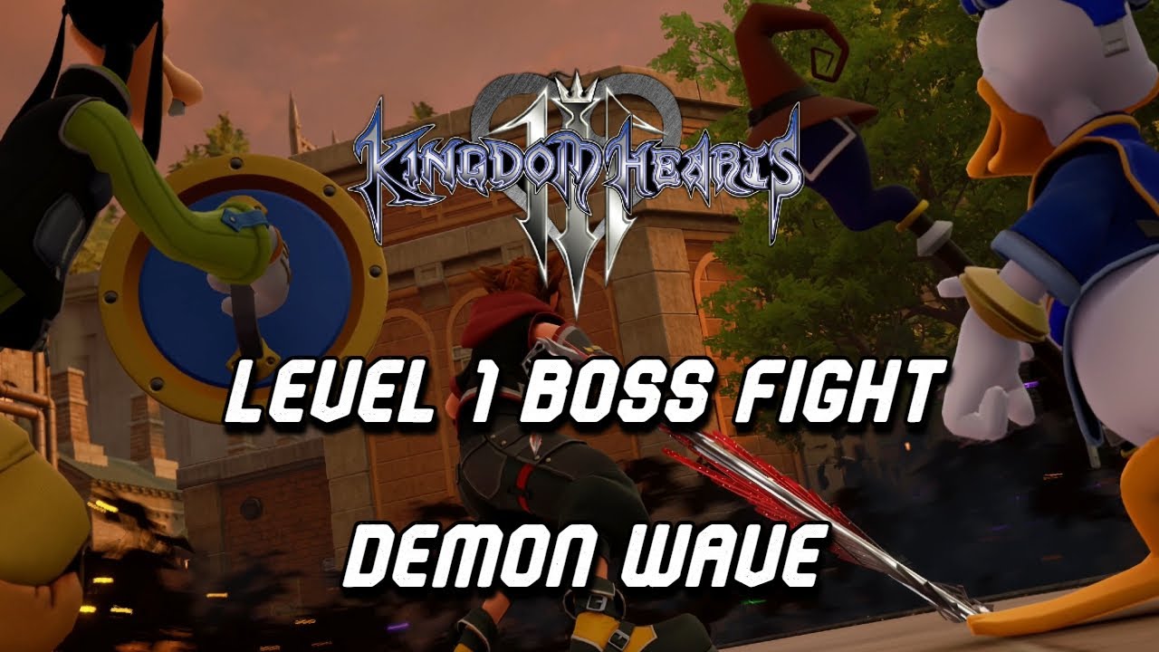 Level 1 - Demon Wave Boss Fight Twilight Town - Kingdom Hearts 3 ...