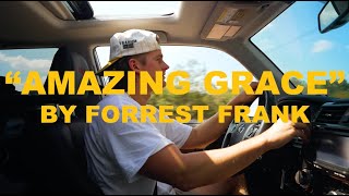 Forrest Frank - Amazing Grace Official Lyric Video