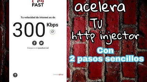 Como  Acelerar muy rápido  HTTP  INJECTOR .
