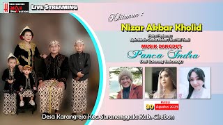 Live Musik Dangdut PANCA INDRA | Khitan : Nizar Akbar Kholid | Ds. Karangreja 30 Agustus 2023