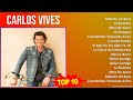 C a r l o s V i v e s MIX Grandes Exitos, Best Songs ~ 1980s Music ~ Top Latin Pop, Cumbia, Sout...