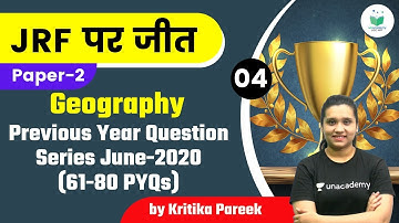 04:00 PM - NTA UGC NET 2021 | Geography by Kritika Pareek | Previous Year Question Series June-2020