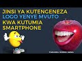 Jinsi Ya Kutengeneza Logo Ya Biashara Kwa Kutumia Smartphone