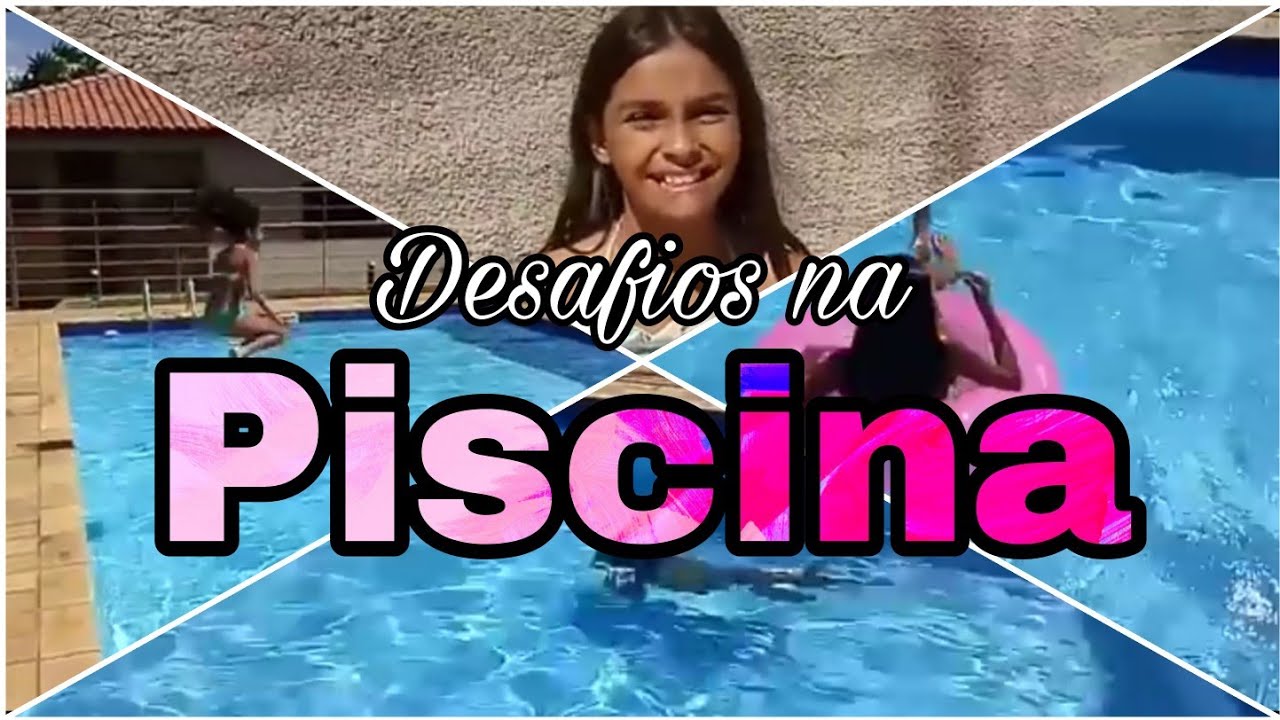 👙👓💄desafios Na Piscina👙👓💄 Youtube