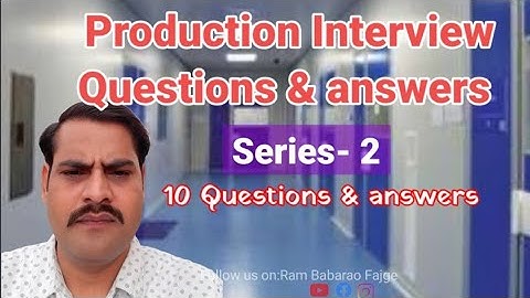 Production Interview Questions and Answers।RBF