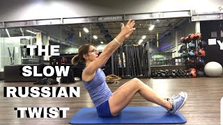 Slow Russian Twist Tutorial