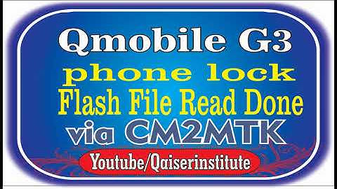 Qmobile G3 Phone Lock Flash Read Done By Qaiserinstitute