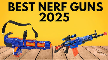 Best 5 Nerf Guns 2025 | Shoot Farther, Aim Sharper, Win Faster! 🔫