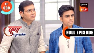 Bapodara Helps Chirag | Pushpa Impossible | Ep 608 | Full Episode | 16 May 2024