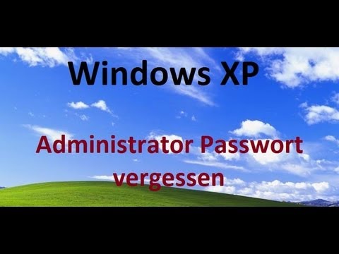 Windows XP: Administrator Passwort vergessen [German HD Tutorial] - YouTube