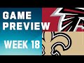 Atlanta Falcons vs. New Orleans Saints | 2023 Week 18 Game Preview