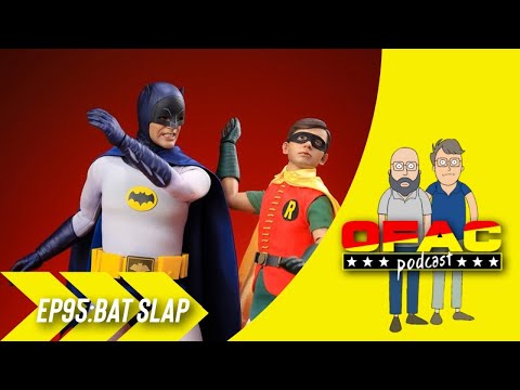 Saturn Toys Dynamic Duo | OFAC EP95:Bat Slap