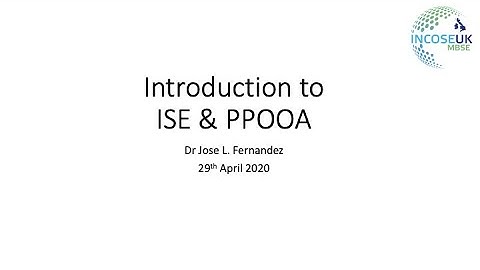 An Introduction to the ISE & PPOOA approach, by Dr José L. Fernandez