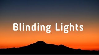 The Weekend-Blinding Lights (Lyrics)