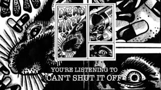 Dead Tired | Can't Shut It Off (Official Audio)