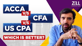 ACCA vs CFA vs US CPA: Which course is better? @ZellEducation @Zell_Hindi