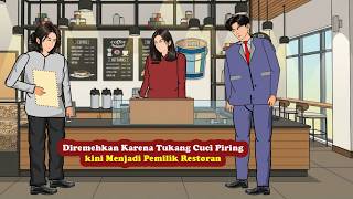 Diremehkan Karena Tukang Cuci Piring. Akhirnya Jadi Pemilik Restoran Sukses || Kisah Inspiratif.