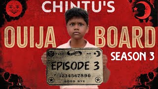 Ouija board🙄👻 | Episode 3 | Season IIl | 4k | Velujazz