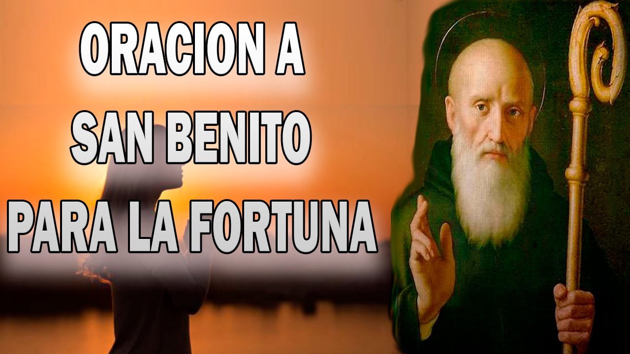 Oración a san benito para la fortuna y dinero - YouTube