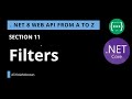 .NET 8 web API - SECTION 11 - Filters