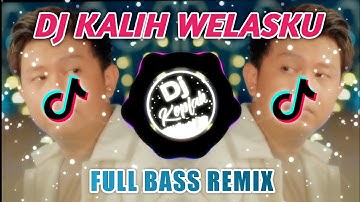 DJ KALIH WELASKU - DENNY CAKNAN (FULL BASS REMIX) VIRAL TIK TOK 2023 | BY DJ KOPLAK