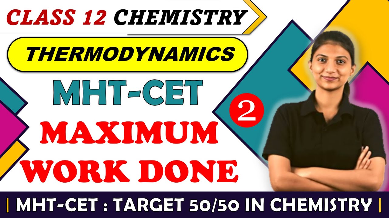 CHEMICAL THERMODYNAMICS MAXIMUM WORK DONE MCQ SERIES CLASS 12 CHEMICAL THERMODYNAMICS MAXIMUM WORK DONE MCQ SERIES CLASS 12